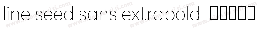 line seed sans extrabold字体转换